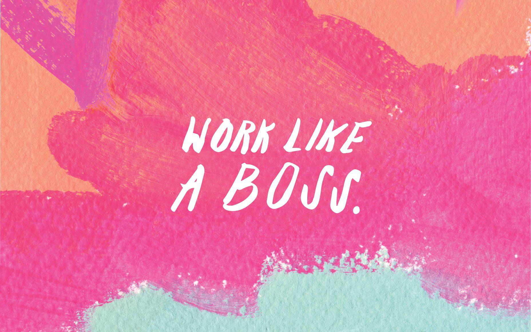 Work like a boss. :D. Wallpaper, Laptop wallpaper