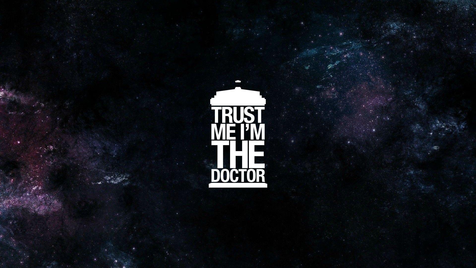Trust Me I Am Doctor, HD Typography, 4k Wallpaper, Image