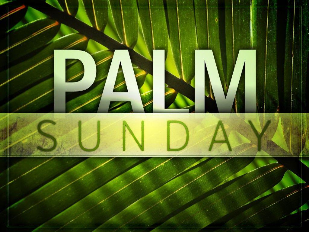 Palm Sunday - , picture, Quotes and messages