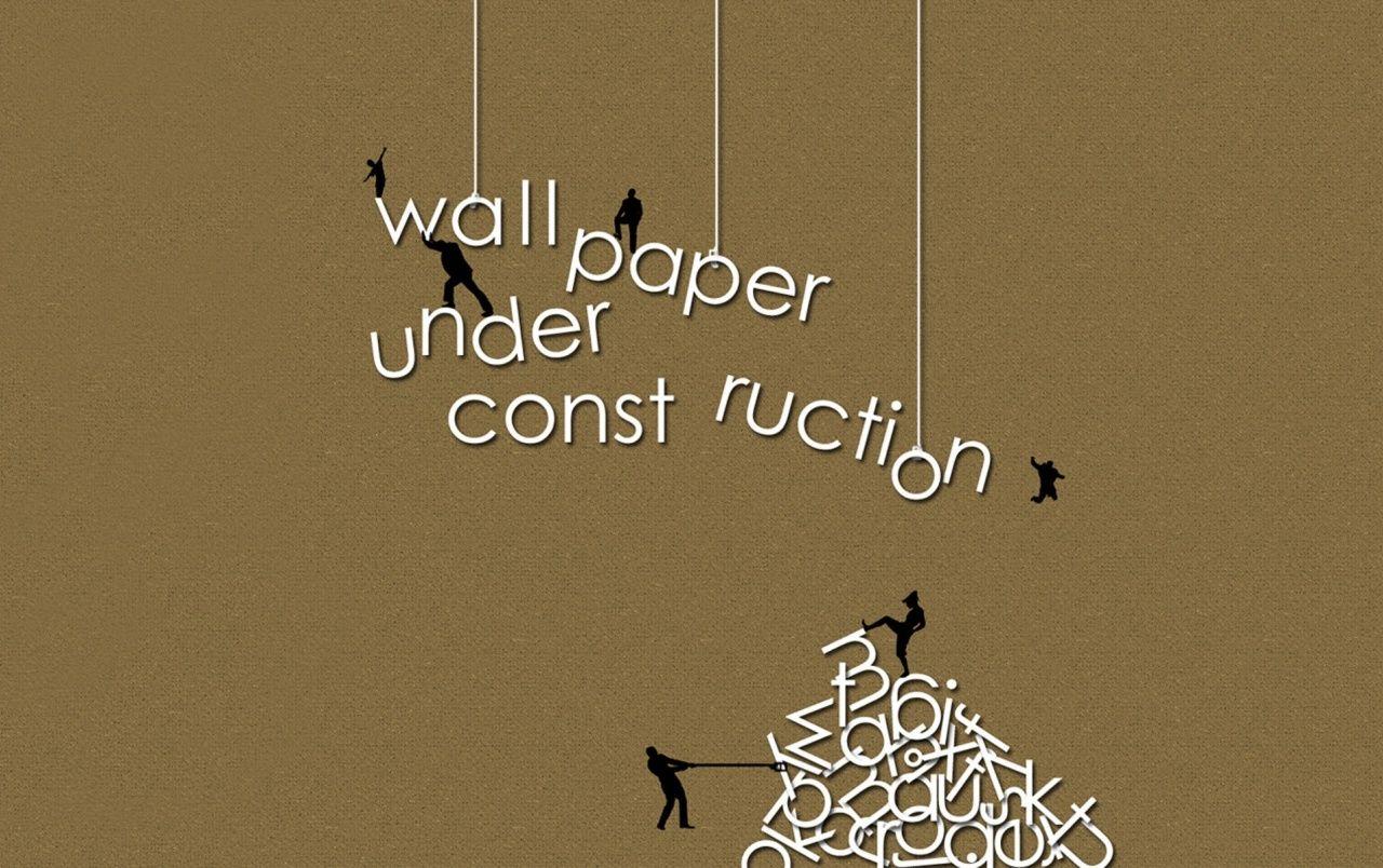Wallpaper Under Construction wallpaper. Wallpaper Under