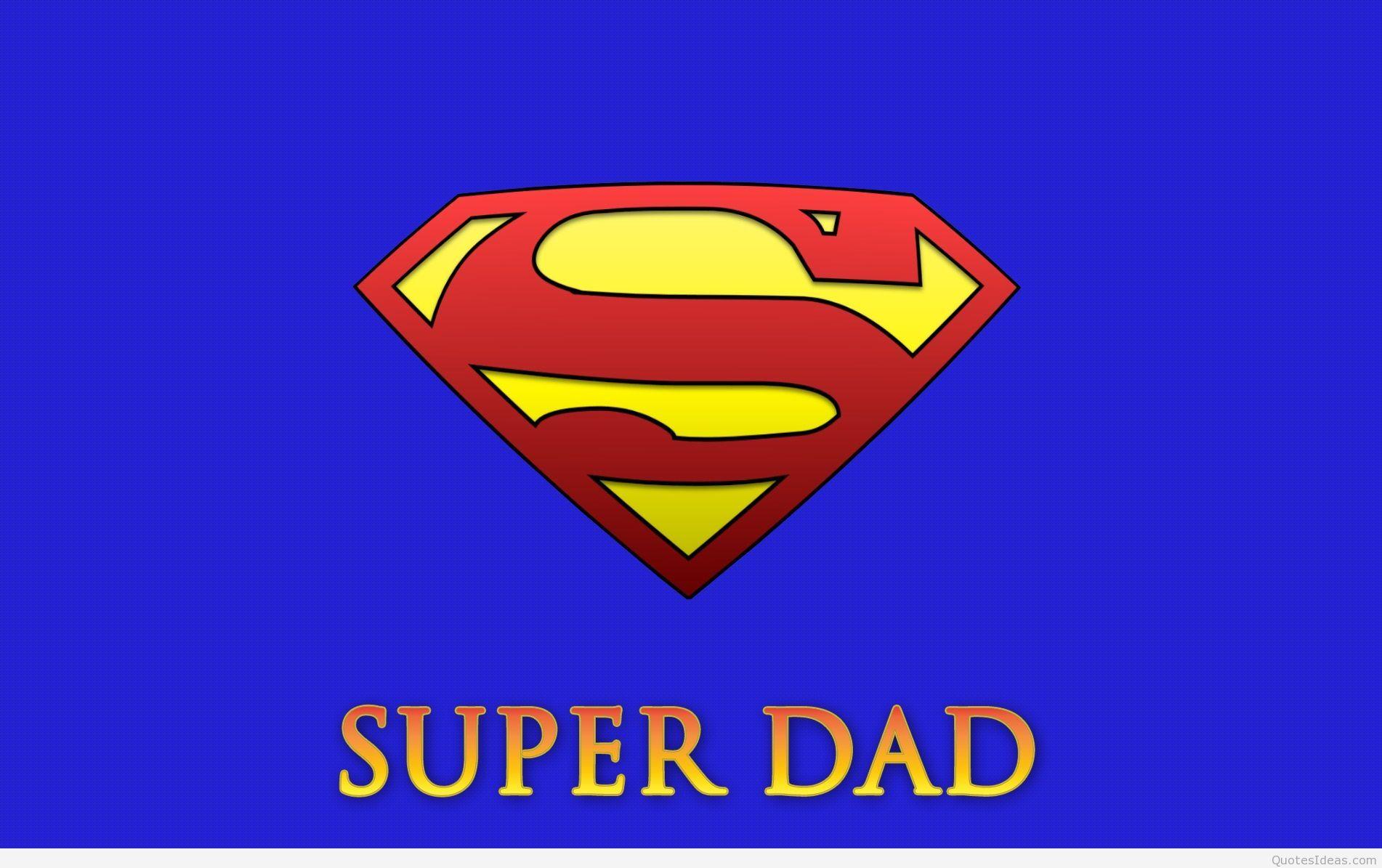Super dad HD wallpaper