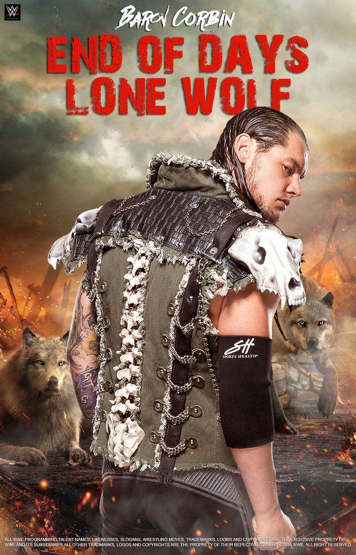 WWE Baron Corbin End Of Days Lone Wolf 2016 Poster