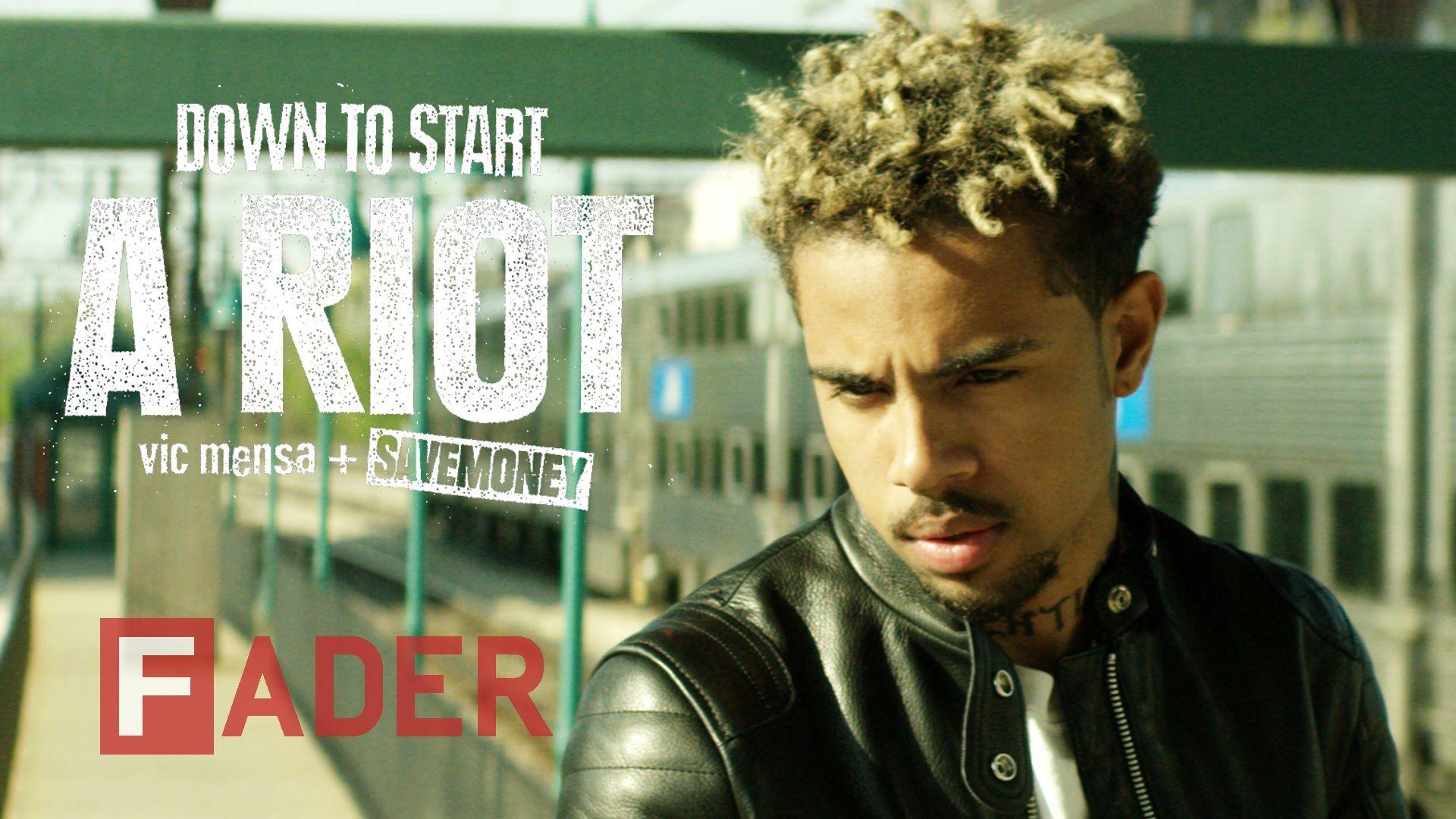 Vic Mensa To Start A Riot (Documentary)