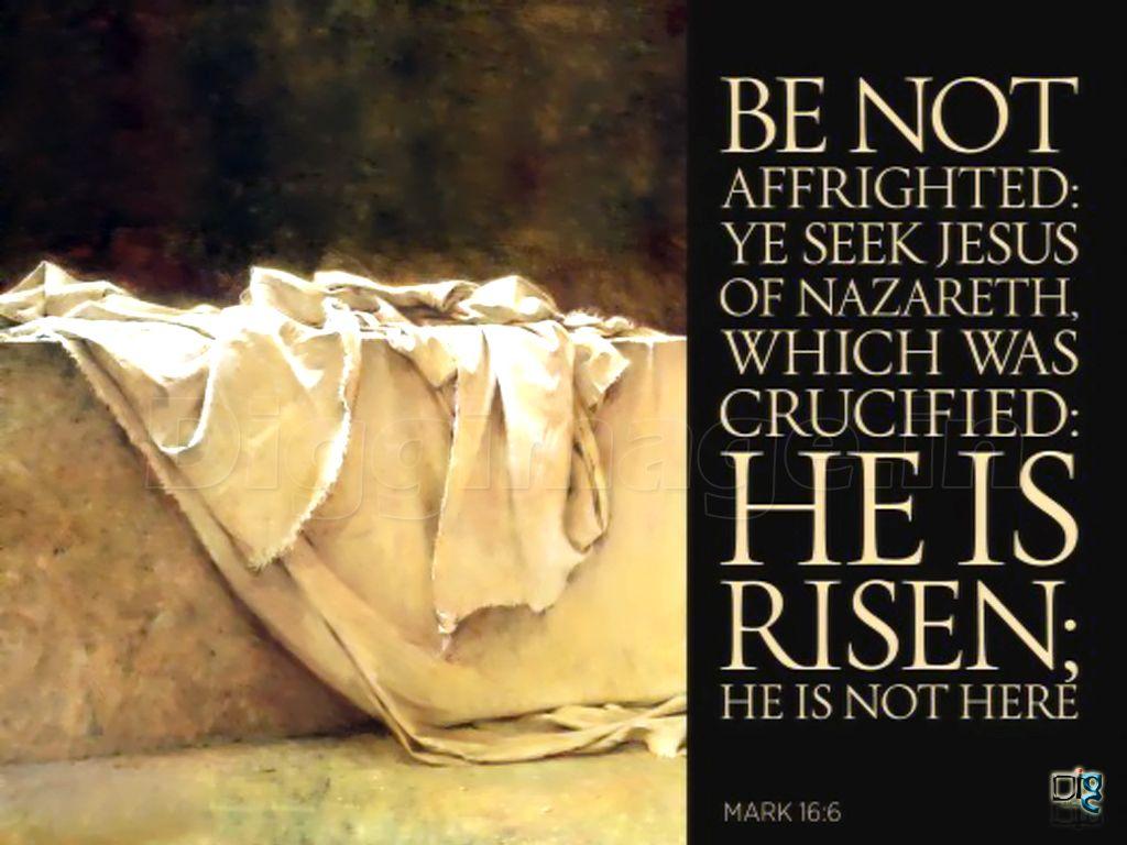 Be not Affrighted ye seek Jesus of nazareth which was crucified