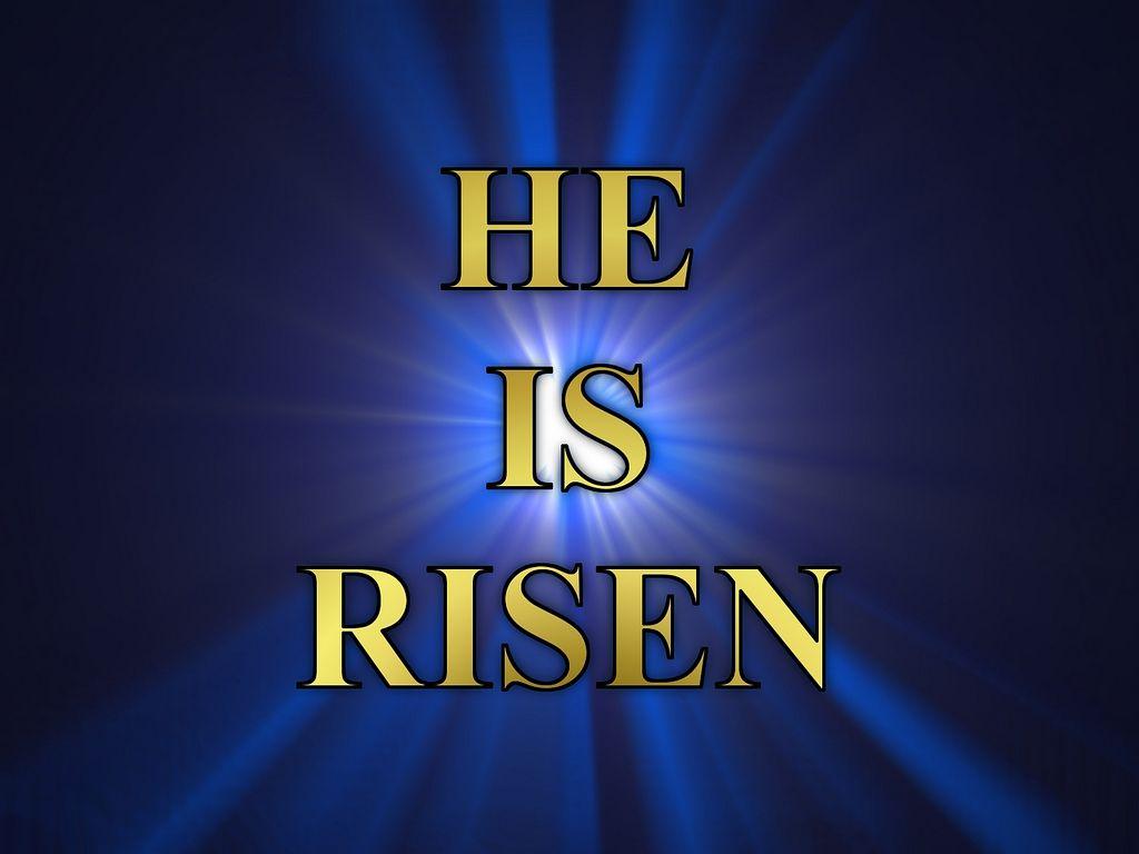 He Is Risen Wallpaper Wallpaper and Background