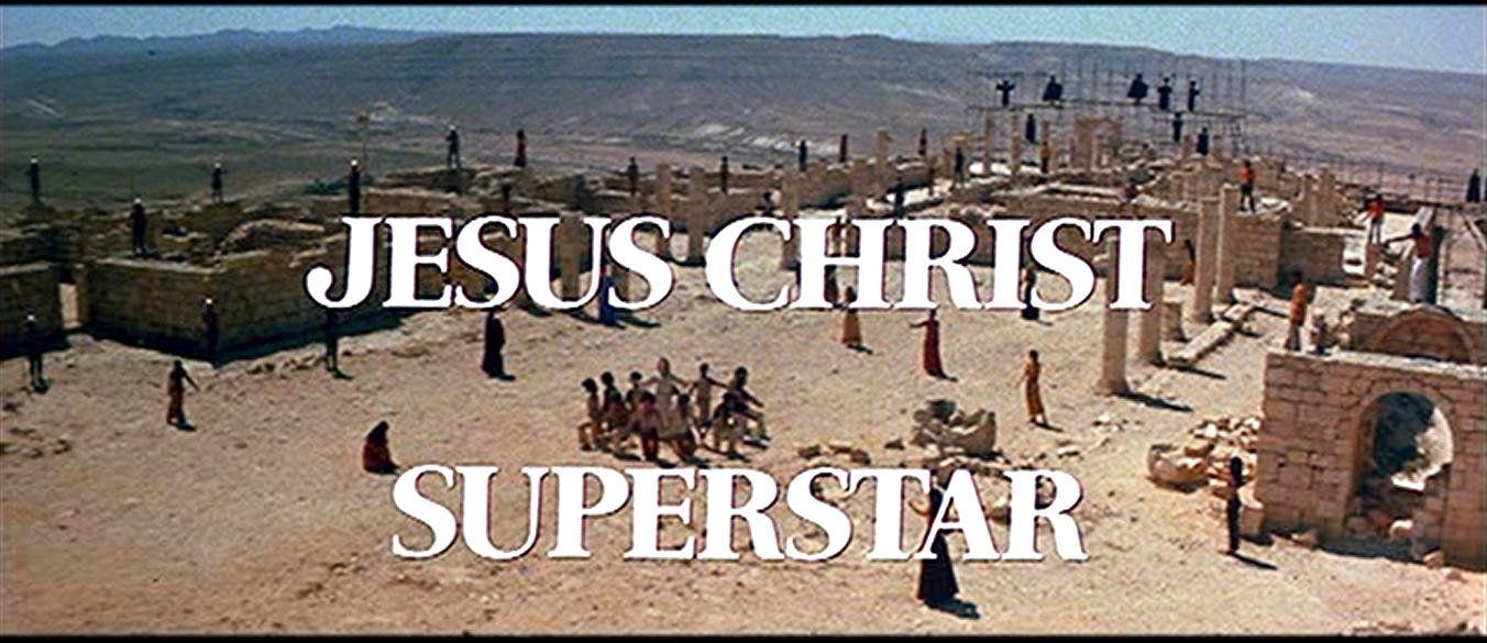 DREAMS ARE WHAT LE CINEMA IS FOR.: JESUS CHRIST SUPERSTAR 1973