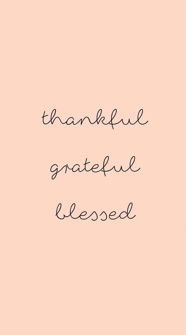 Thankful, grateful and blessed. ▿. quotes