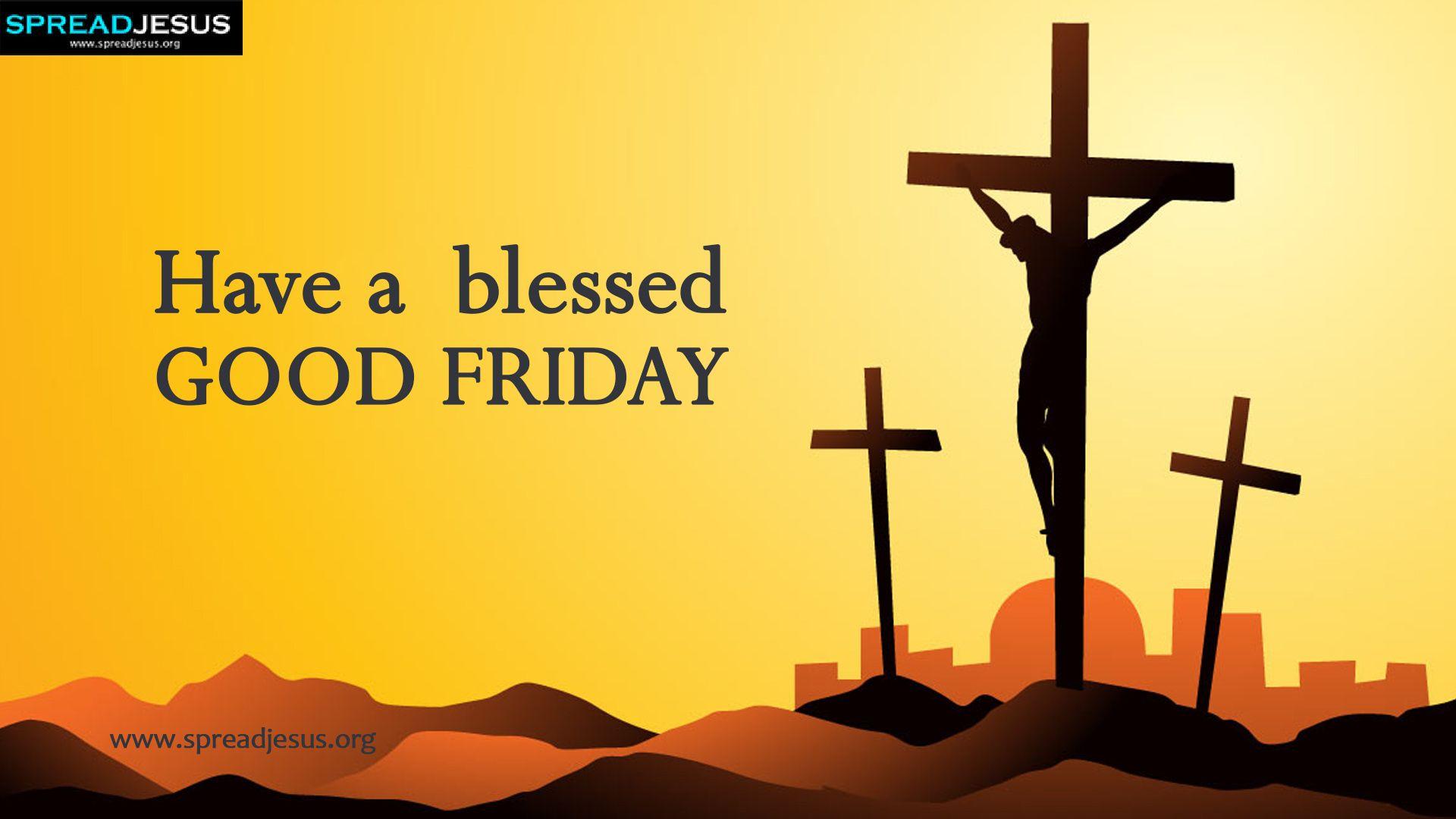 Friday HD Wallpaper Have a blessed Good Friday