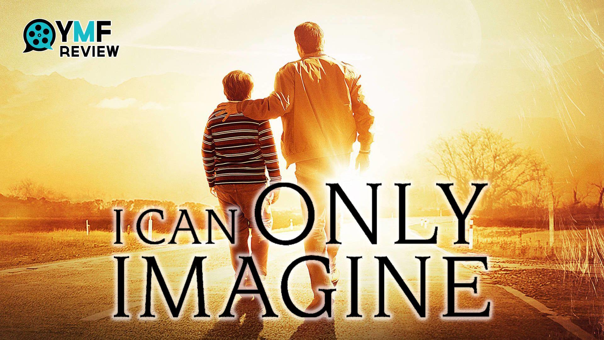 I Can Only Imagine Movie