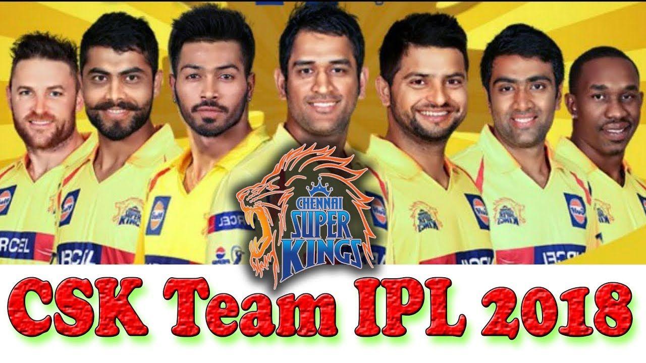 Chennai super kings 2018 team.. csk 2018 team players.. chennai