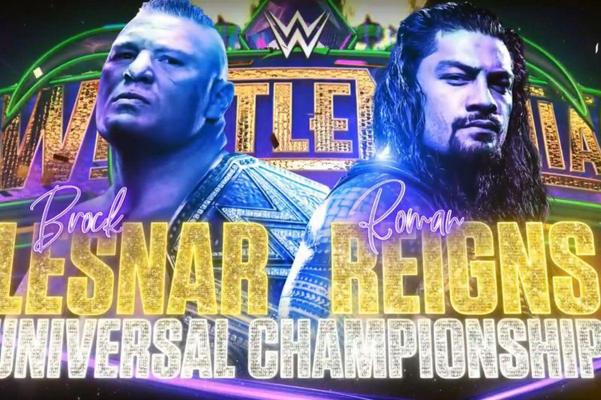 Roman Reigns vs. Brock Lesnar official for WrestleMania 34
