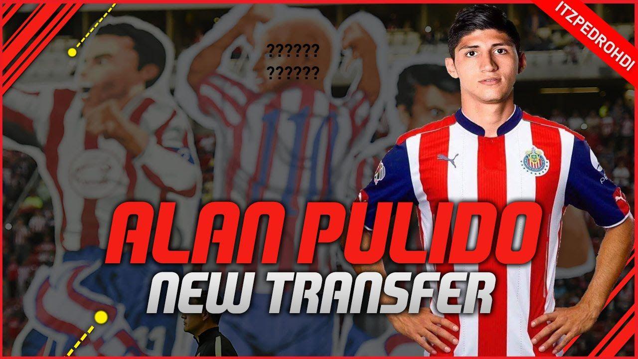 Confirmed Chivas Transfer Alan Pulido For 18 million