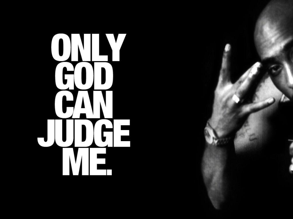 Tupac Only God Can Judge Me HD Wallpaper
