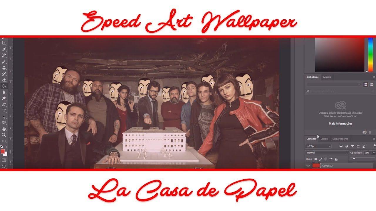 Speed Art Wallpaper Casa de Papel