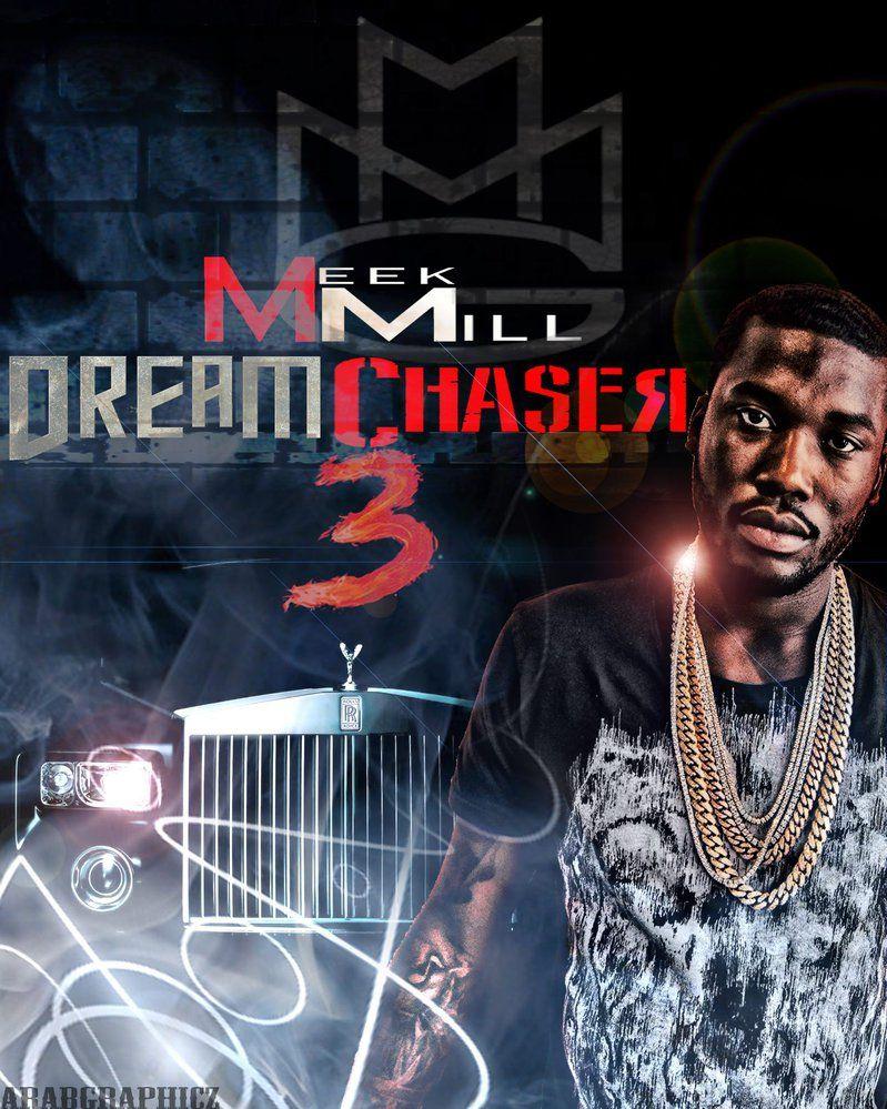 Meek Mill Dream Chaser 3