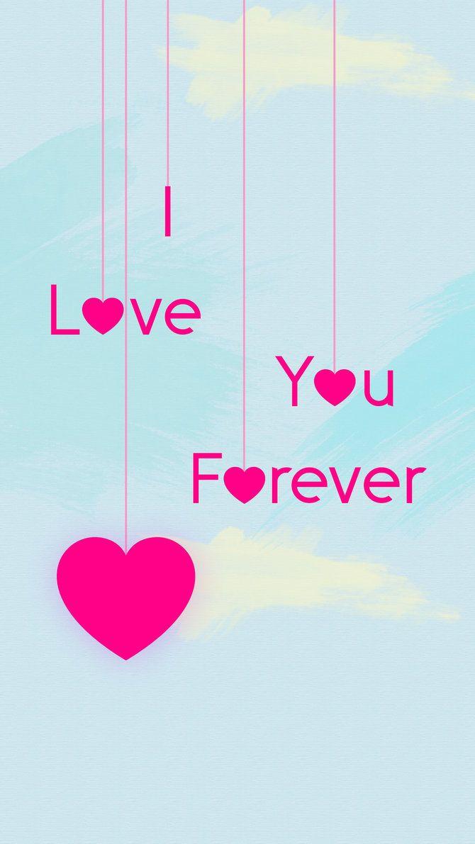 I Love You Forever Wallpaper Galaxy
