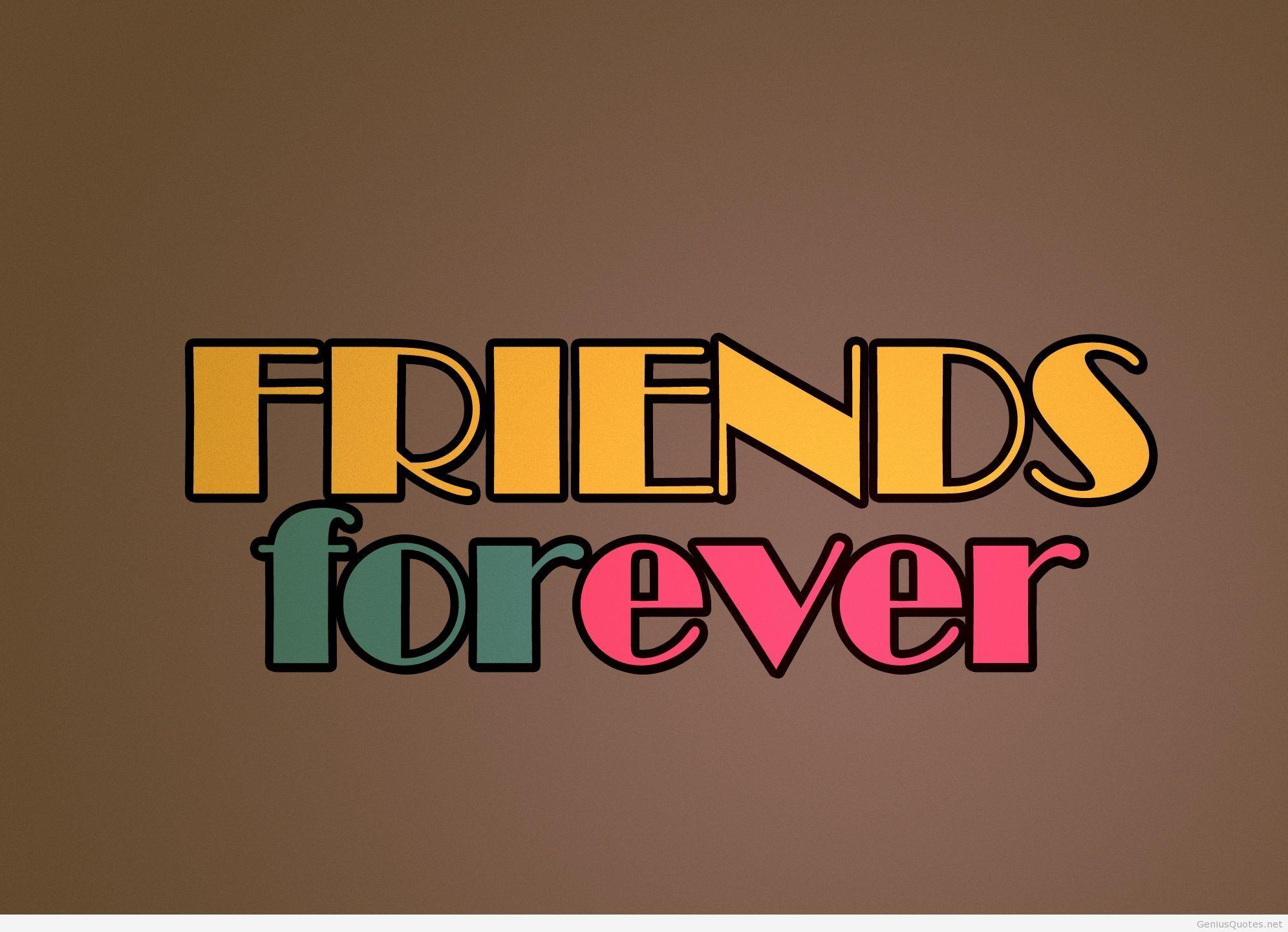 Friends Forever HD Wallpapers Wallpaper Cave