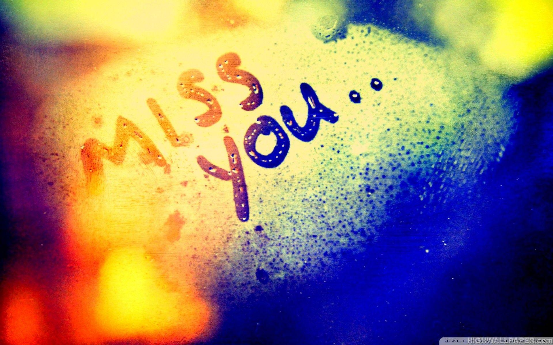 Download Miss You Written on Fog HD Wallpaper For Desktop, Miss You