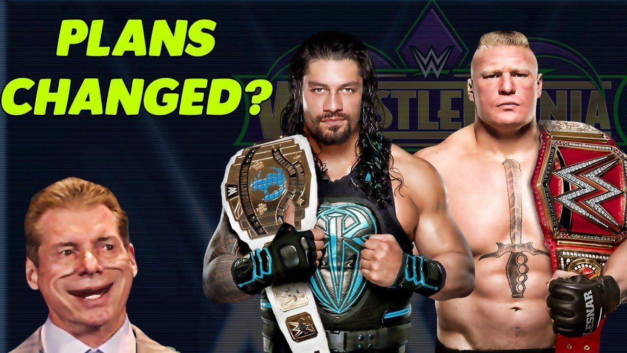 Roman Reigns vs Brock Lesnar Wrestlemania 34 Plans Changed? WWE News