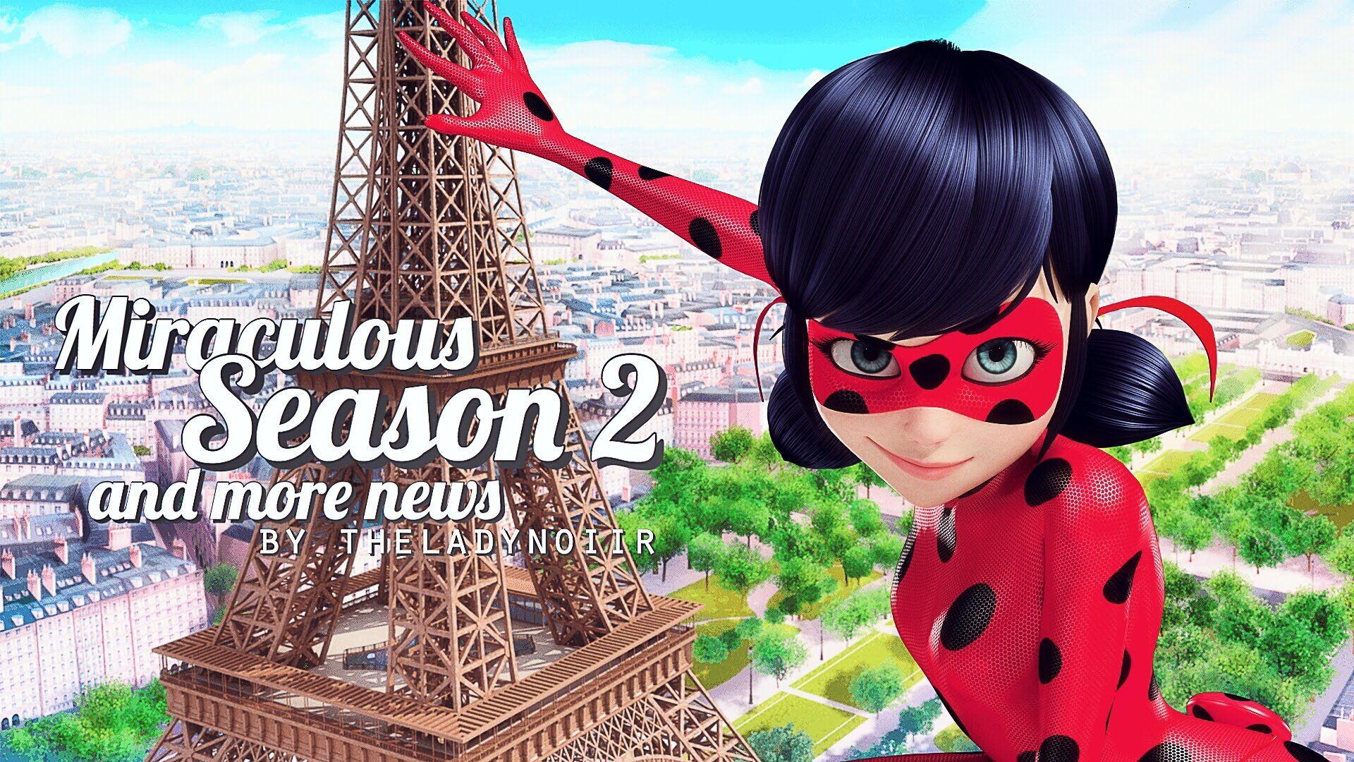 23 16 Miraculous Ladybug Season 2 News UPDATED