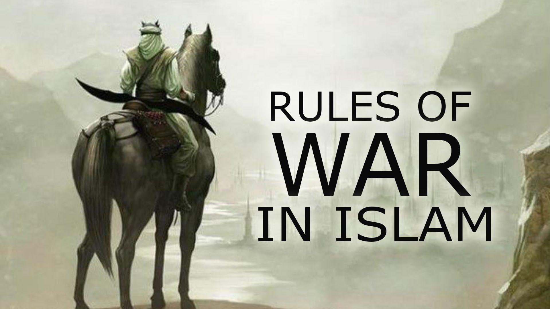 Rules Of War In Islam ᴴᴰ