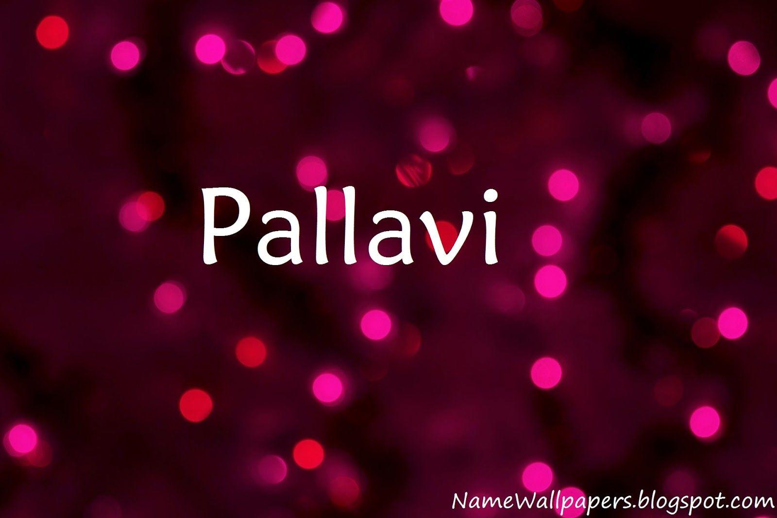 Pallavi Name Wallpaper Pallavi Name Wallpaper Urdu Name Meaning