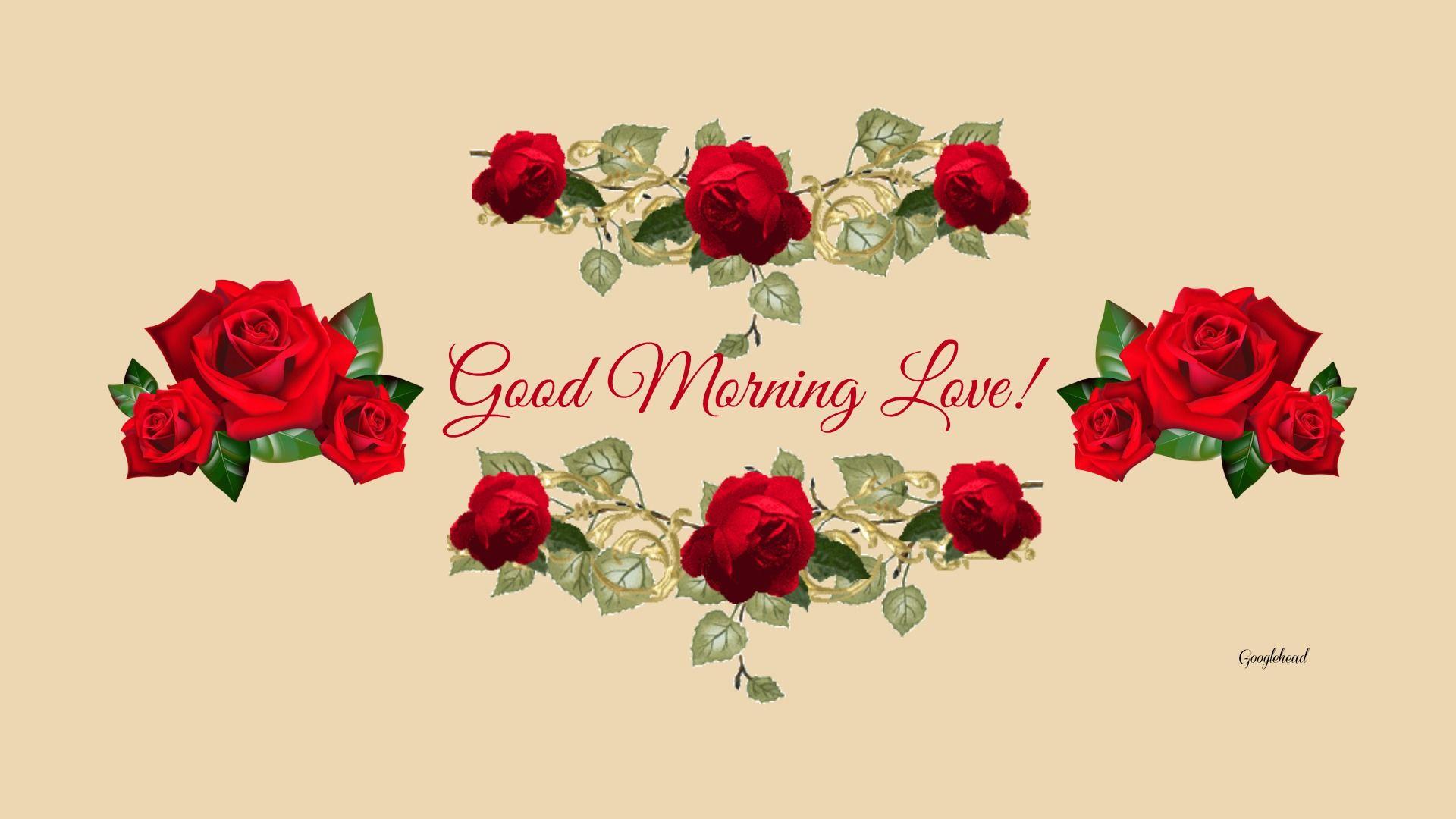 Good Morning Love! ~ For Adi HD Desktop Backgrounds
