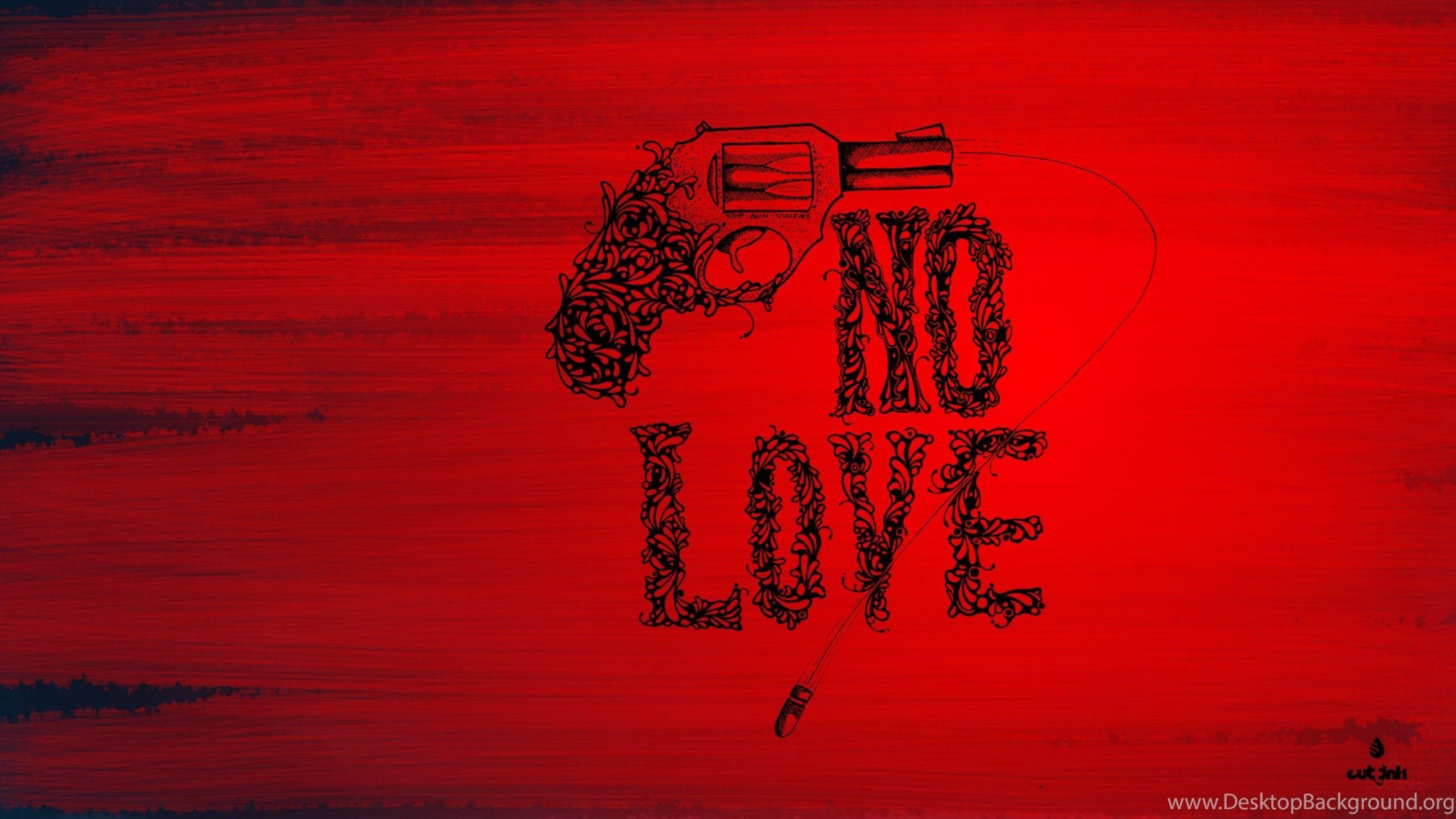 No Love No Tension Hd Wallpapers Wallpaper Cave