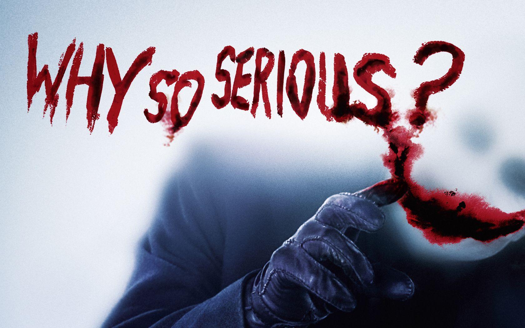 Why So Serious Wallpaper Image Photo Picture Background