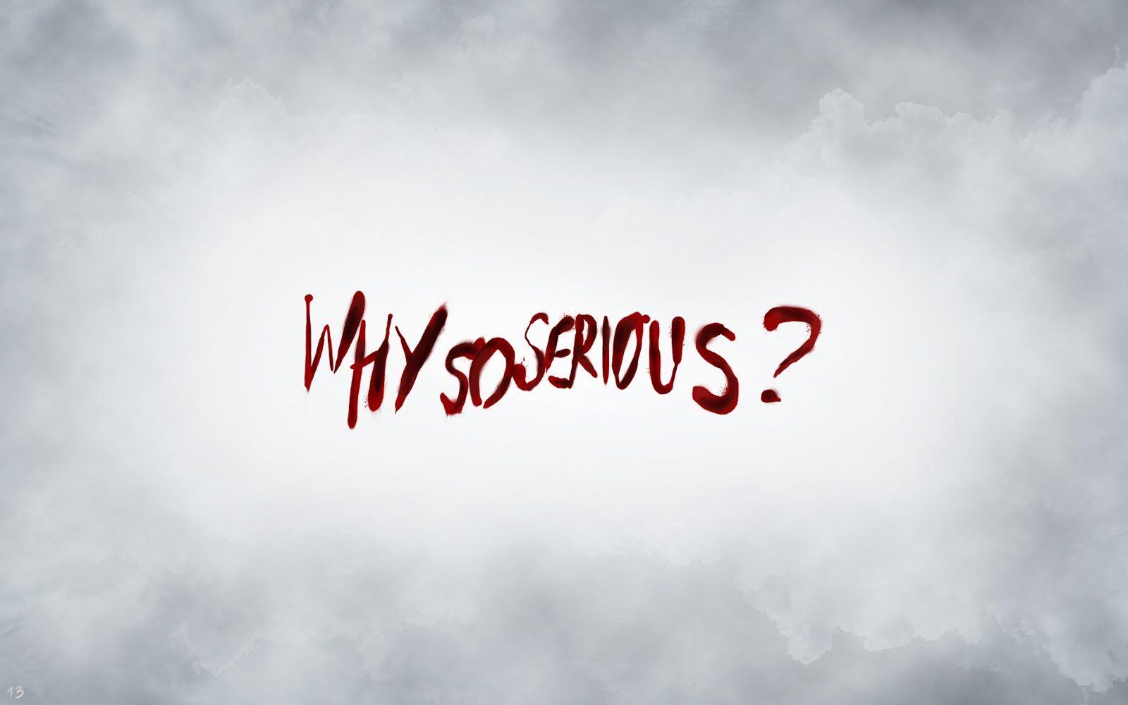 Why So Serious High Quality Wallpapers.