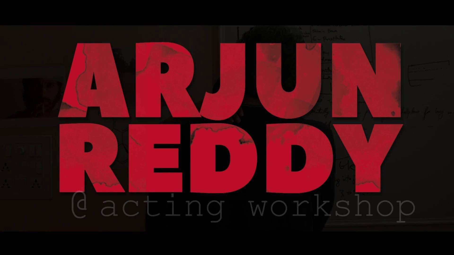 Arjun Reddy acting workshop. Bhadrakali picture. Vijay