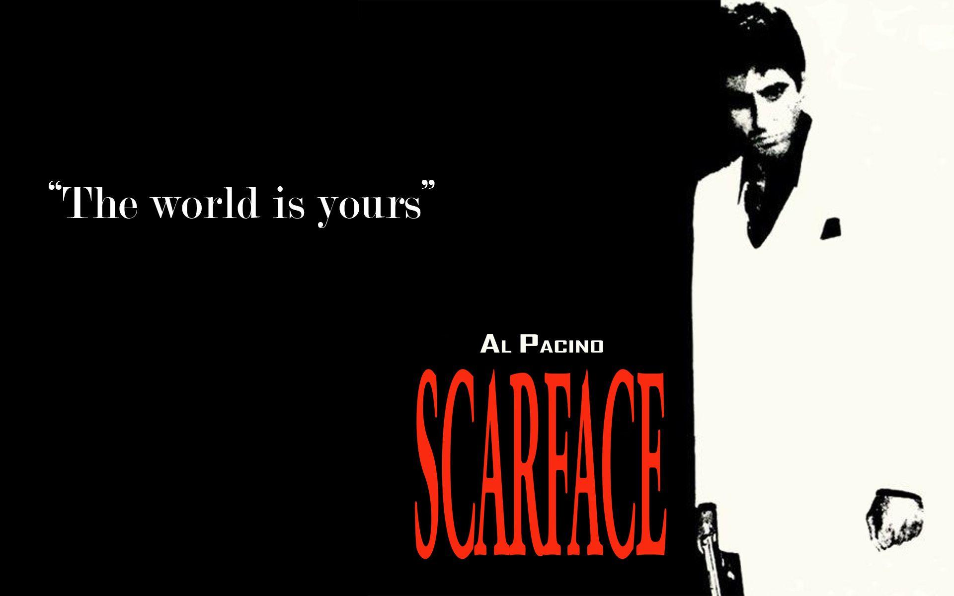 Scarface Wallpapers The World Is Yours - Wallpaper Cave