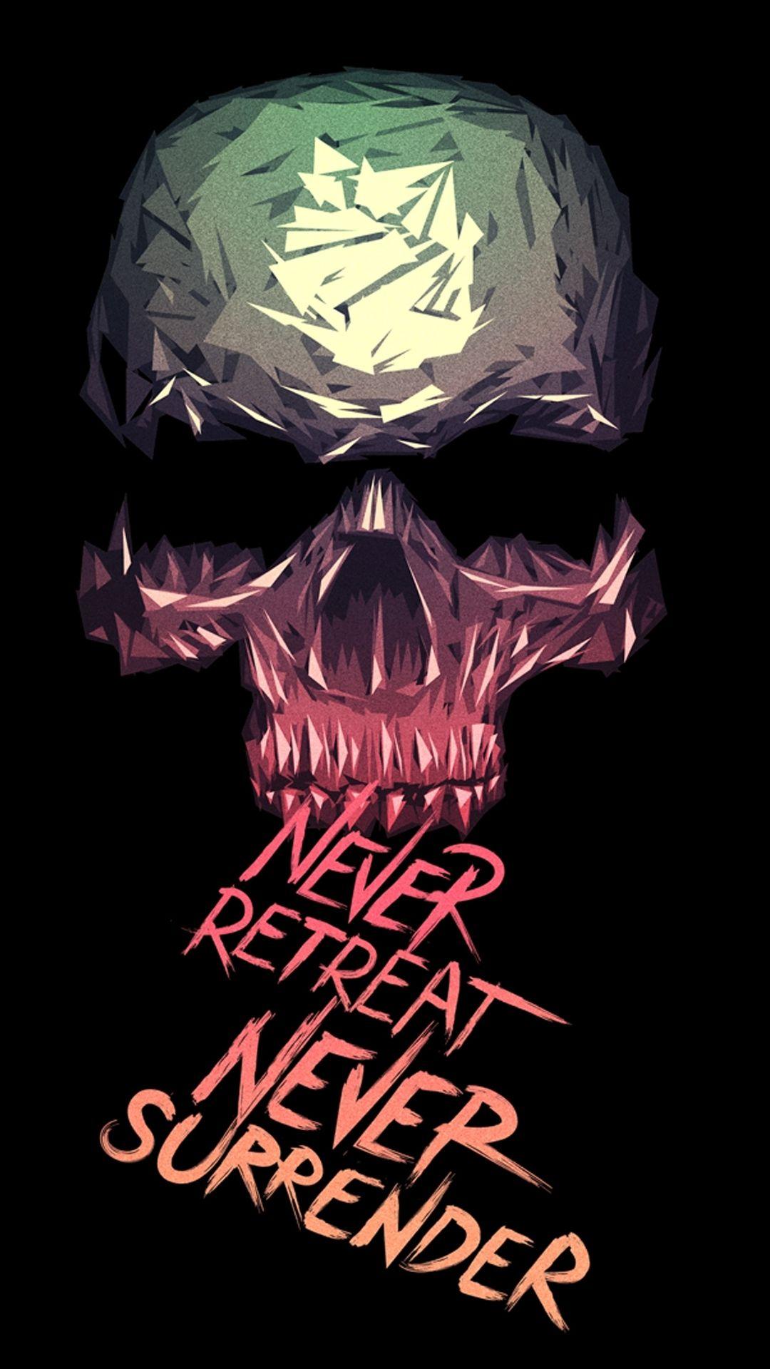 Never retreat never surrender to see more Dope wallpaper