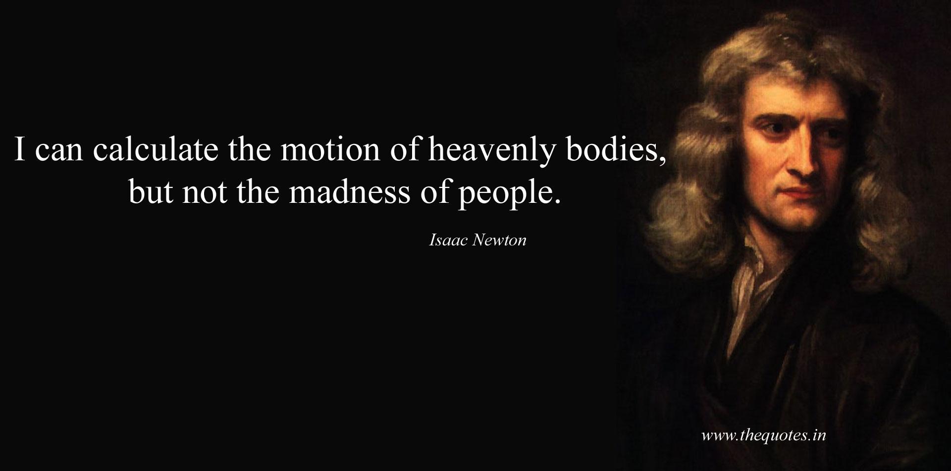Isaac Newton Quotes Gallery
