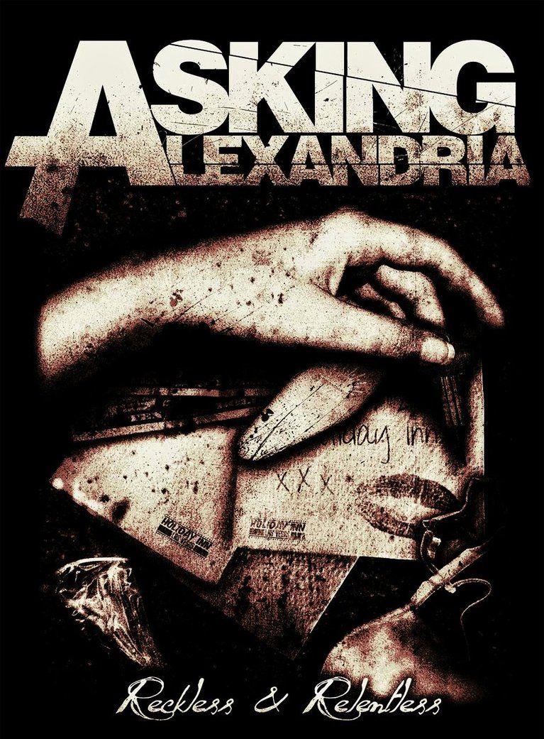 Asking Alexandria Reckless And Relentless By Zombis Cannibal