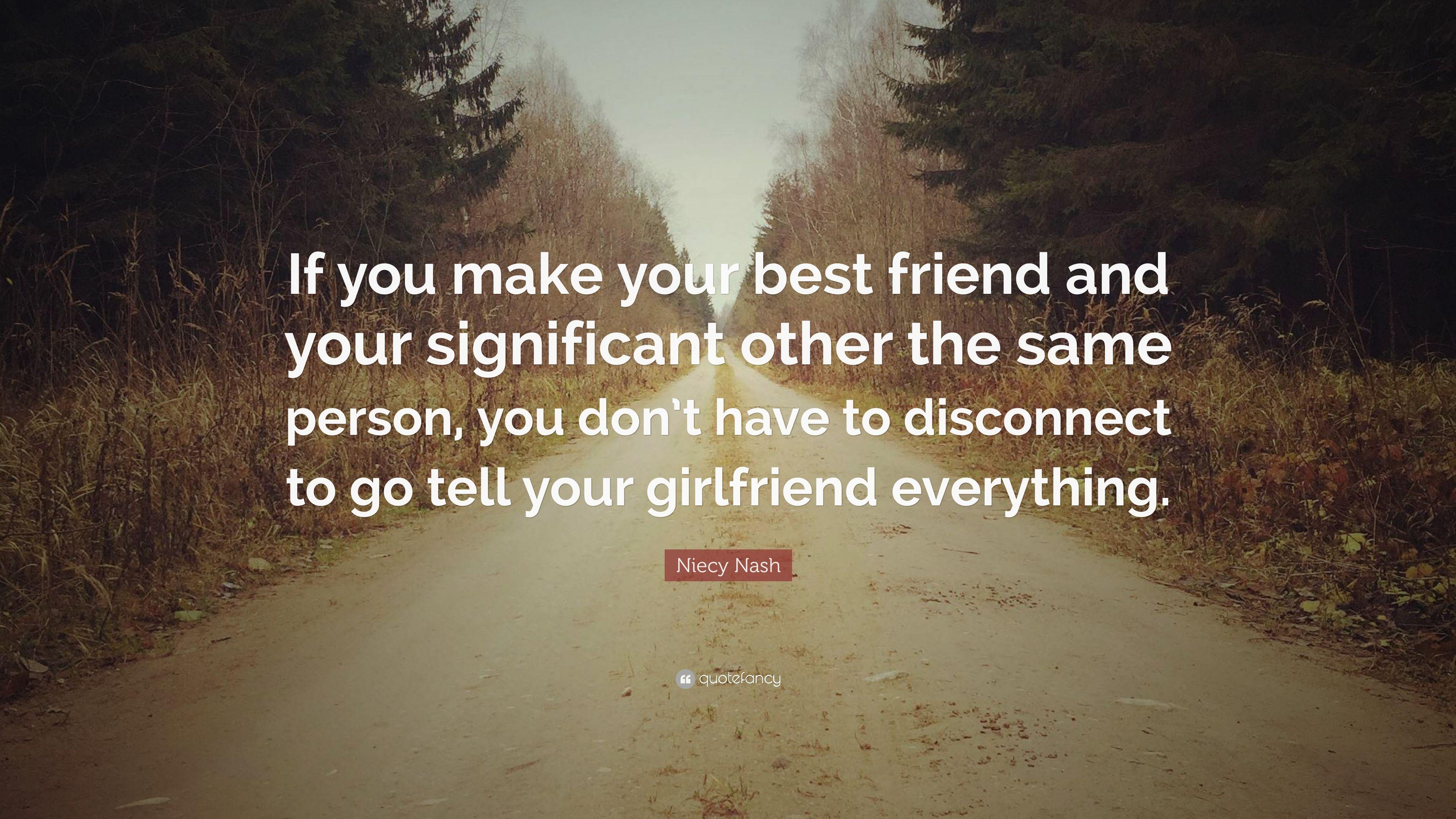 Niecy Nash Quote: “If you make your best friend and your significant