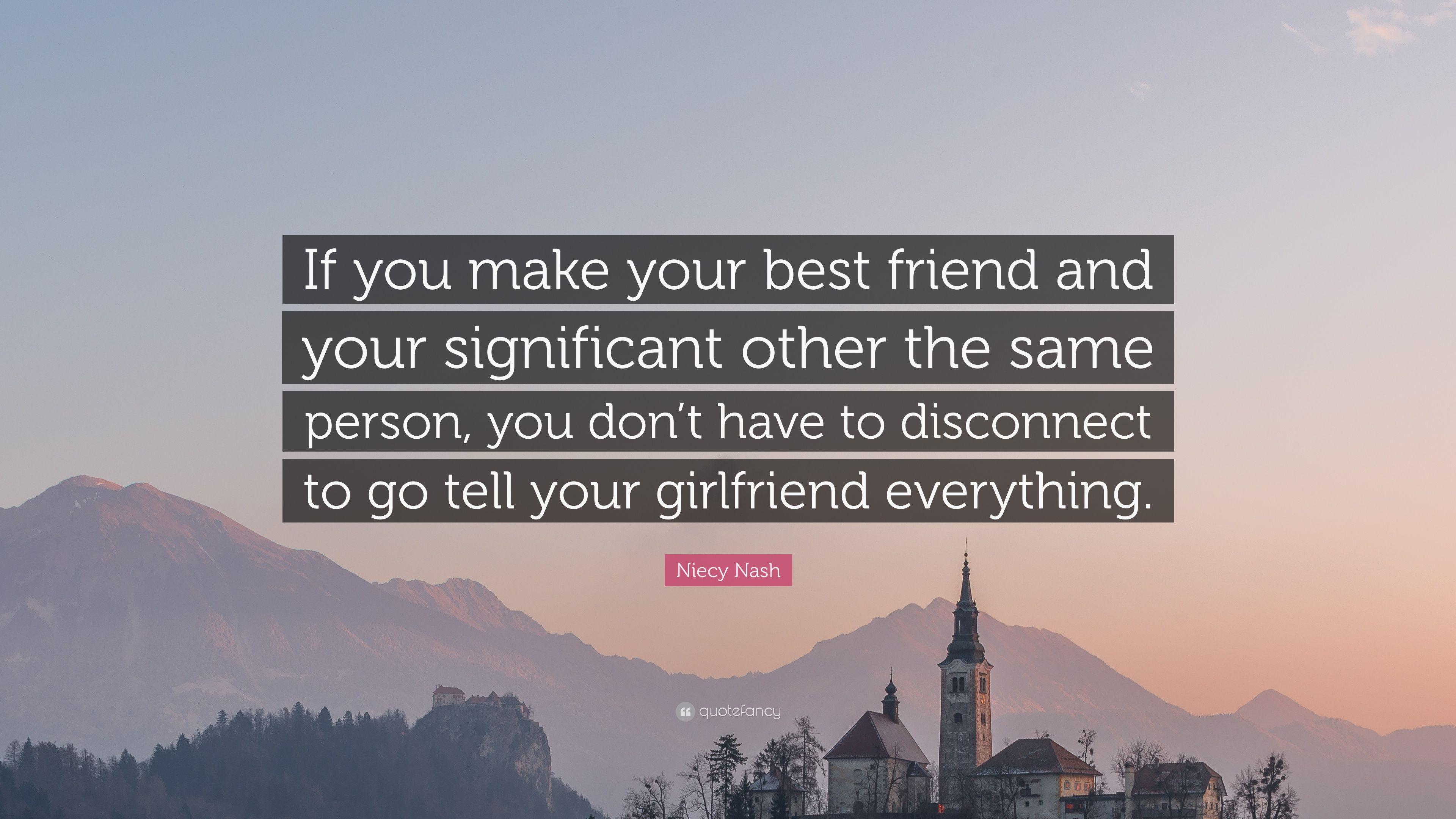 Niecy Nash Quote: “If you make your best friend and your significant