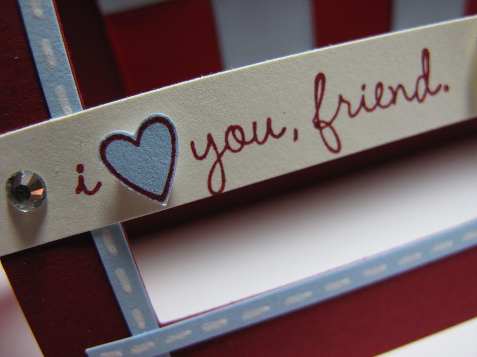 I Love You Friend Wallpaper