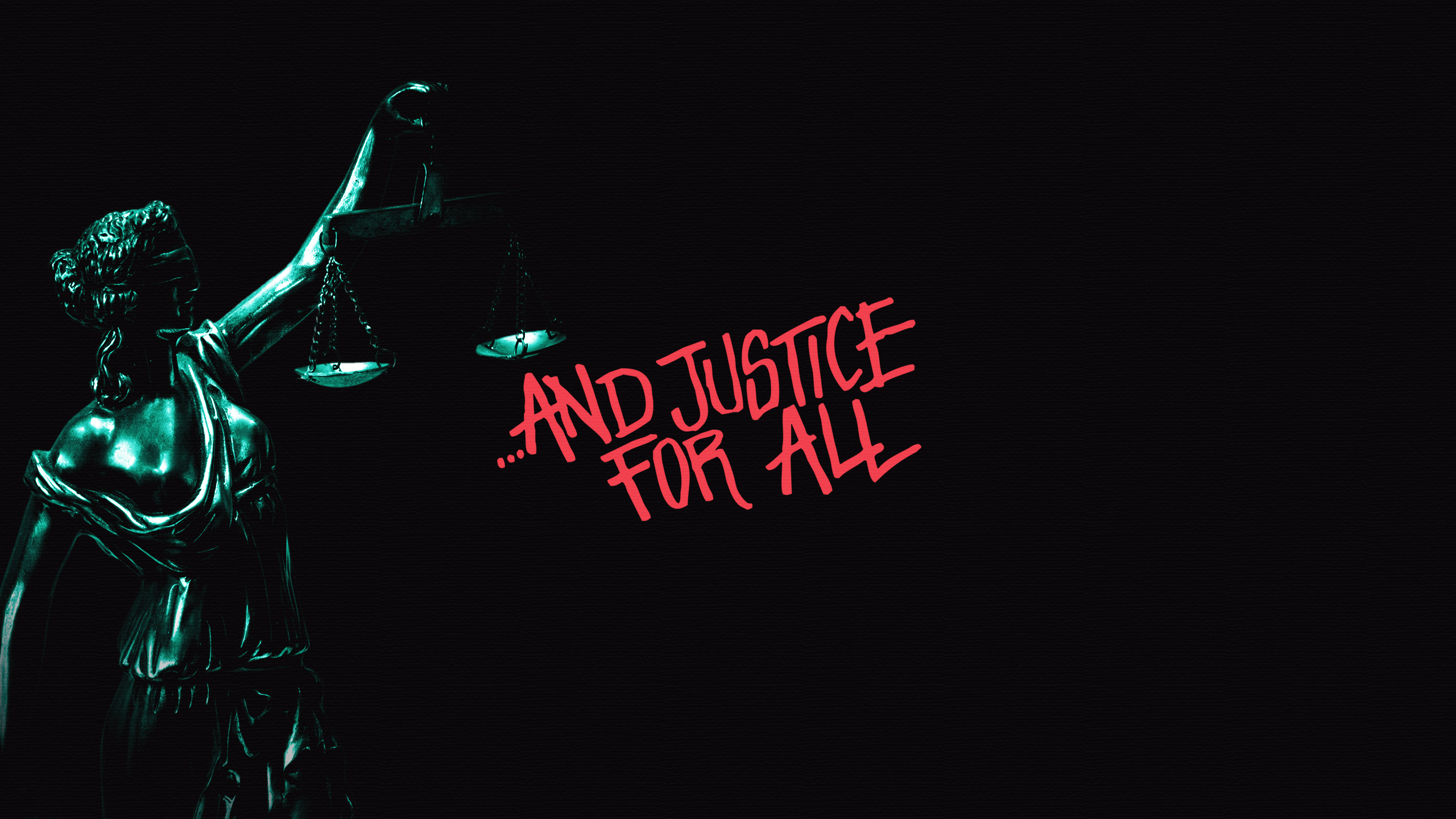 And Justice For All Wallpaper