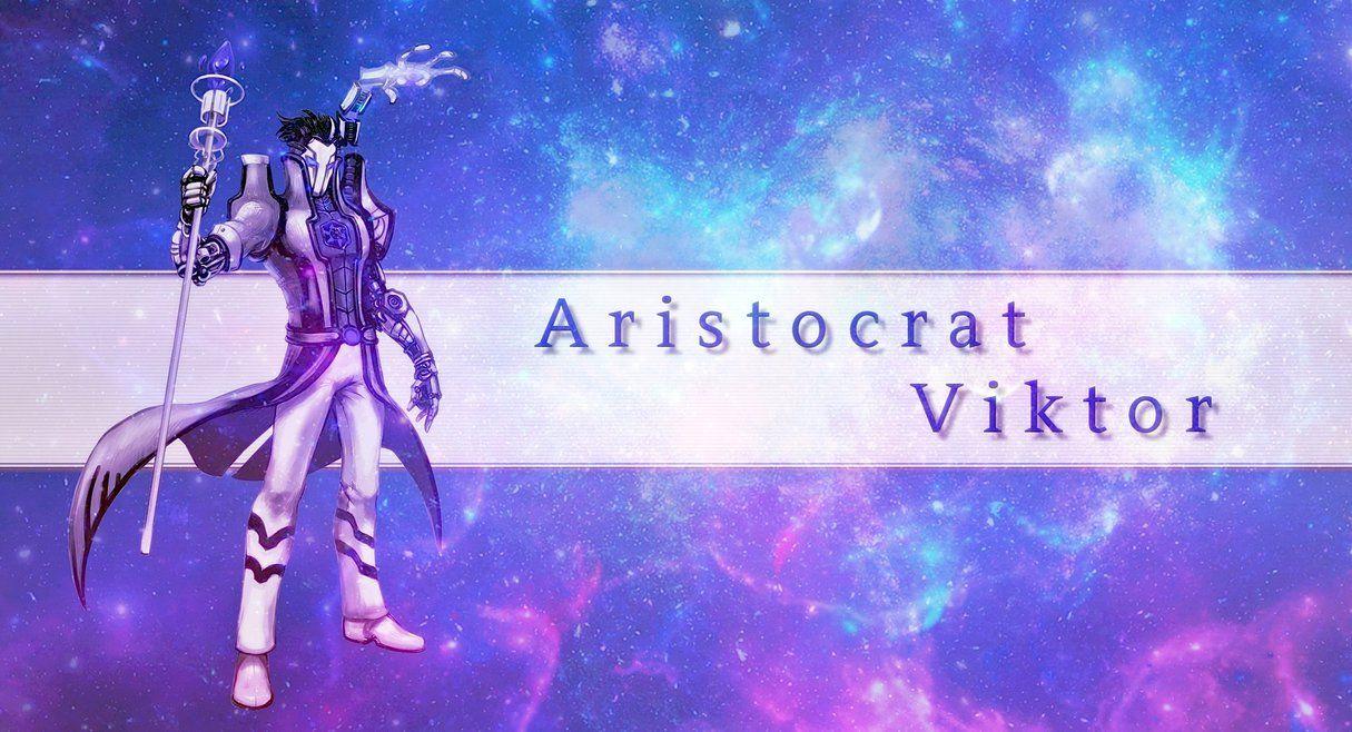 LoL Aristocrat Viktor (Wallpaper)
