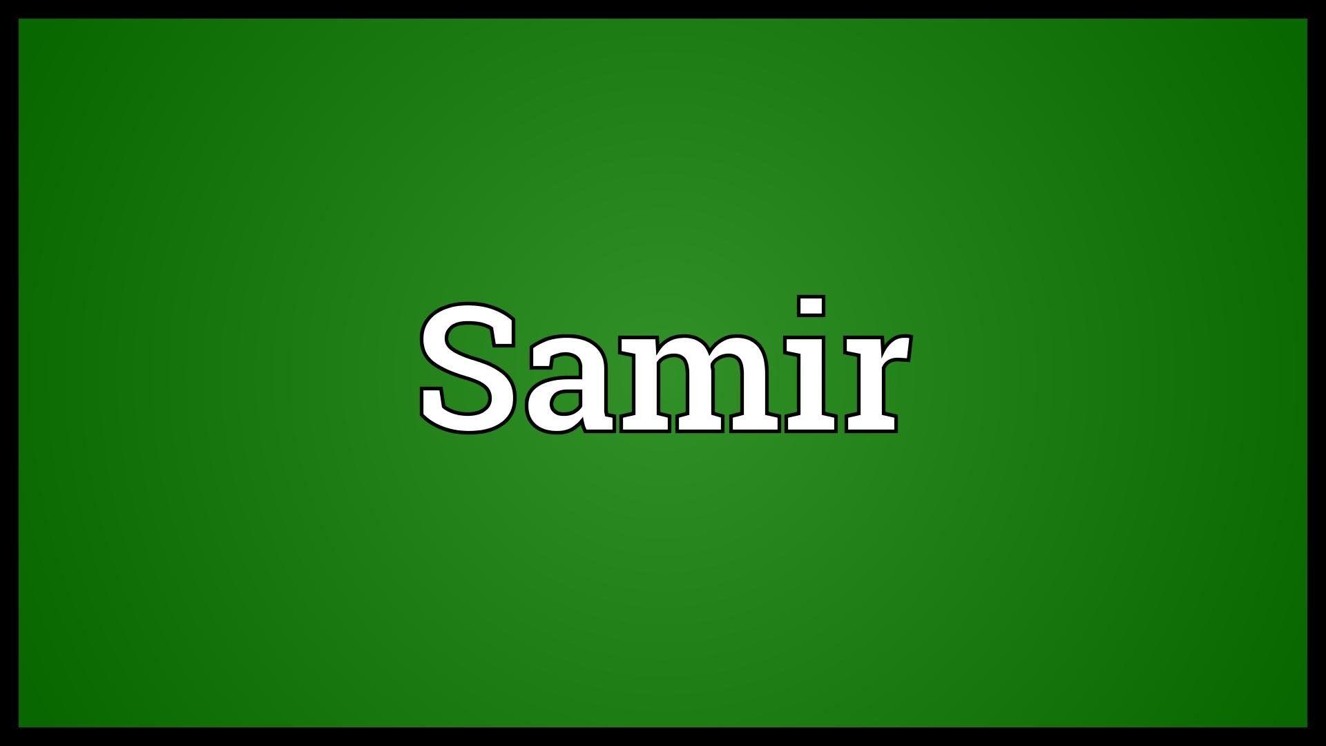 Samir Meaning