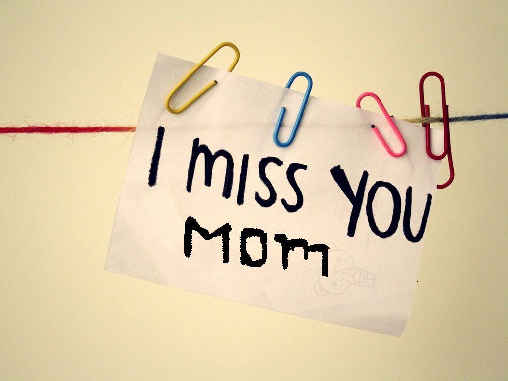 I Miss You Mom HD Wallpaper