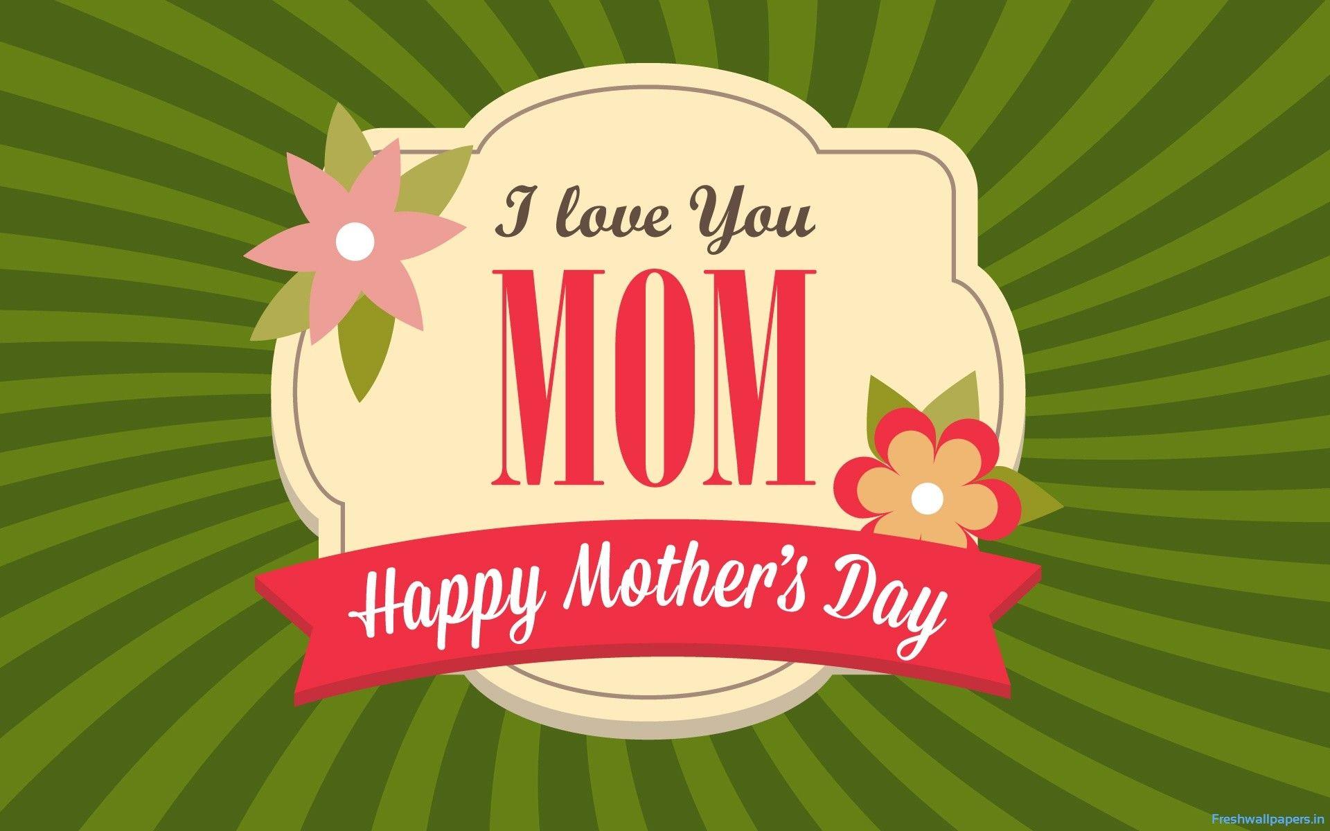 I Love U MOM Wallpaper Download, Image For Mother's Love