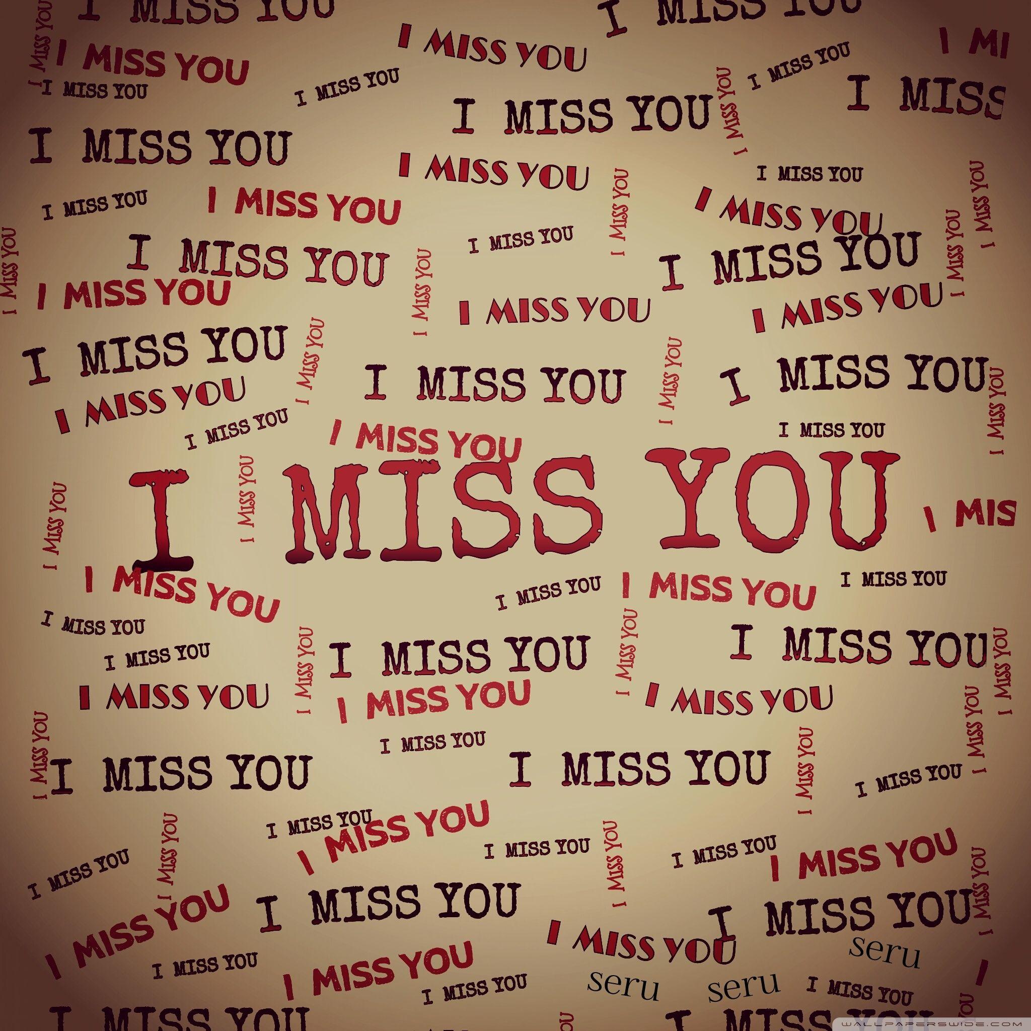 I MISS YOU ❤ 4K HD Desktop Wallpaper for 4K Ultra HD TV • Wide