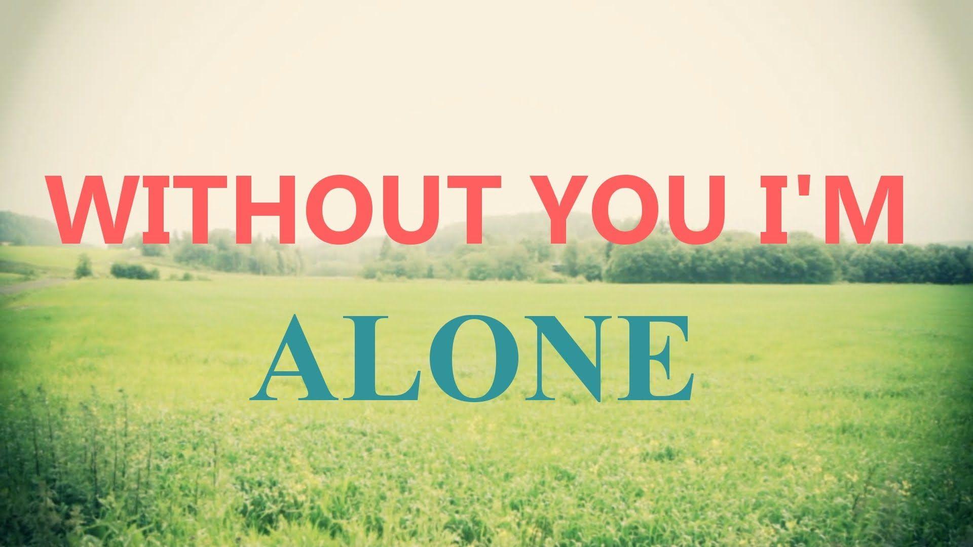 Without You I'm Alone B. Helland [Music Video]