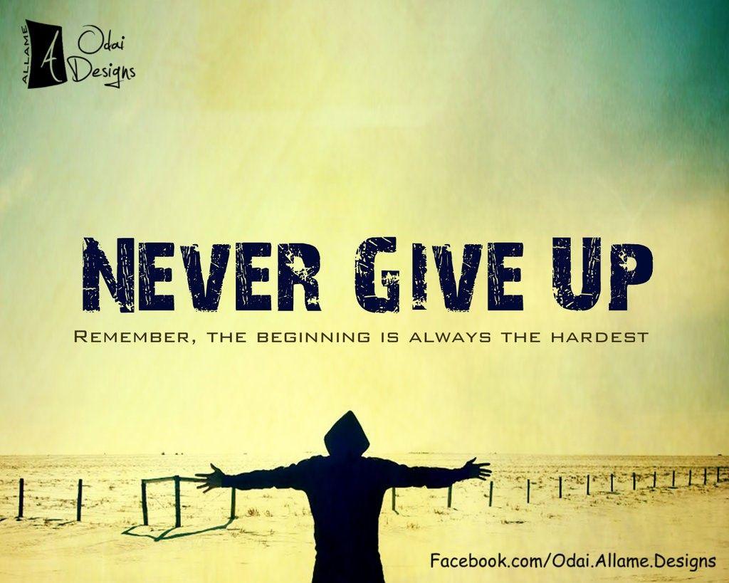 Never Give Up On Your Dreams Wallpaper