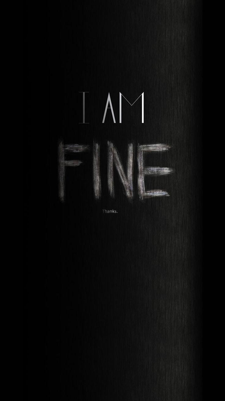 I Am Fine Thanks Angry iPhone 6 Wallpaper #new # #love #like4like #wallpaper. Black wallpaper, iPhone 6 wallpaper background, Dark black wallpaper