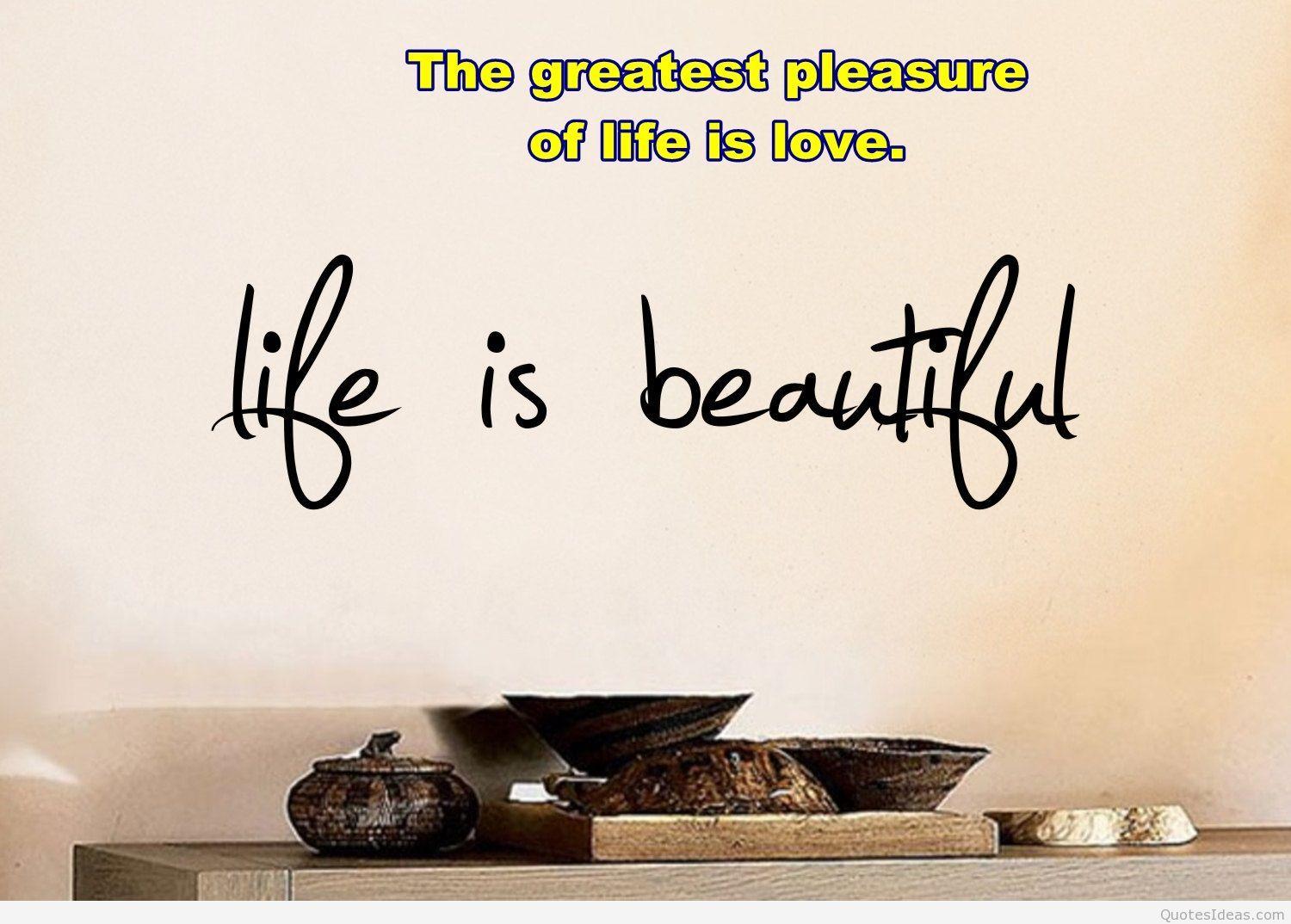 Life Is Beautiful Quotes Wallpapers - Wallpaper Cave