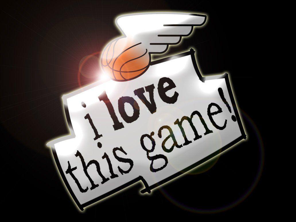 I Love This Game Basketball Wallpaper