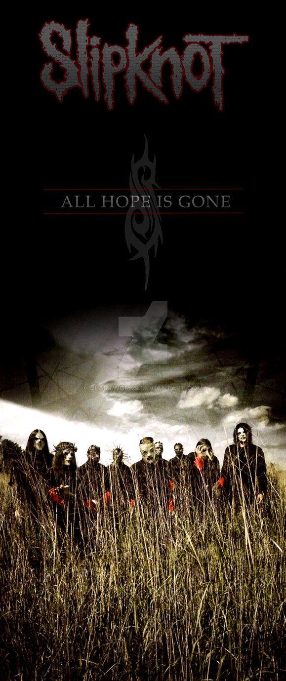 Slipknot Hope is gone